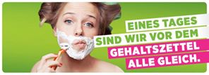 Die Grünen Vorarlberg machen eine klare Ansage:
Wir wollen was: Gleichen Lohn, mehr Kinderbetreuungsangebote, Kampf der Altersarmut und für Vorzugsstimmen für Frauen.

Mehr erfahren:
http://vorarlberg.gruene.at/frauen/wir-wollen-was-gleichen-lohn-mehr-kinderbetreuungsangebote-kampf-gegen-altersarmut-und-fuer-vorzugsstimmen-fuer-frauen